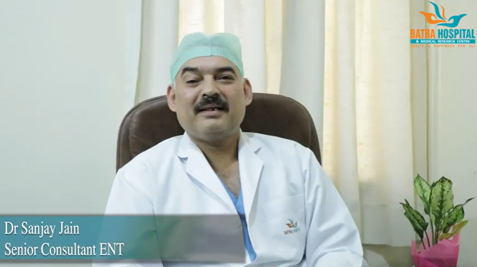 Dr. Sanjay Jain | Senior Consultant - ENT | Batra Hospital