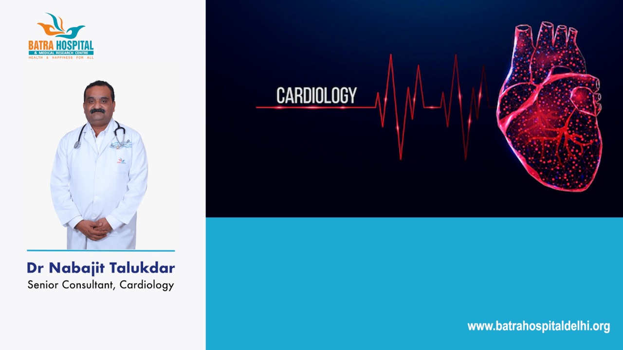 Dr. Nabajit Talukdar - Senior Consultant | Cardiac department | Batra Hospital