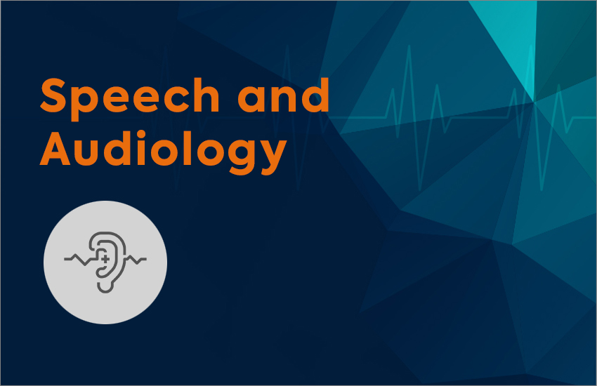 Speech and Audiology