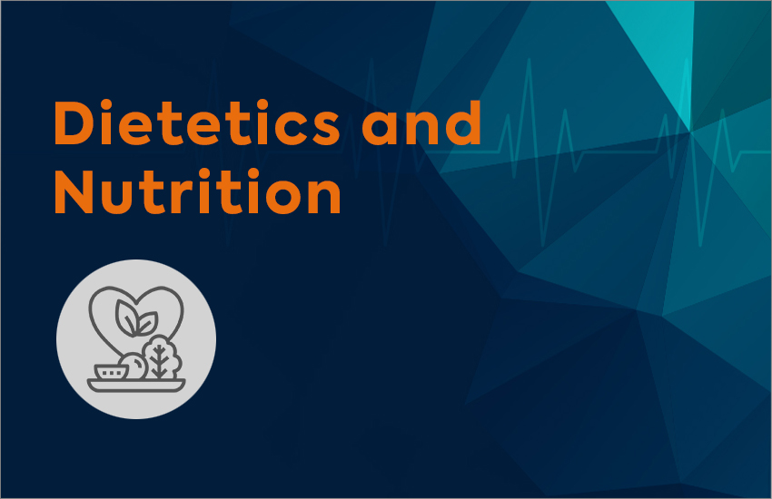 Dietetics and Nutrition