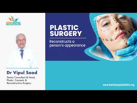 Dr. Vipul Sood | Sr. consultant & Head Plastic, Cosmetic & Re-Constructive Surgery | Batra Hospital